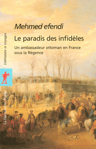 Buch Le paradis des infidèles Yirmisekiz Çelebi Mehmed Efendi