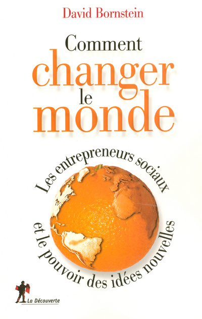 Knjiga Comment changer le monde David Bornstein