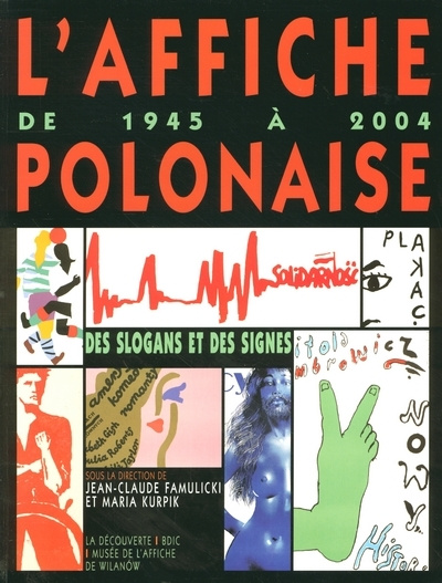 Kniha L'affiche polonaise de 1945 à 2004 Jean-Claude Famulicki