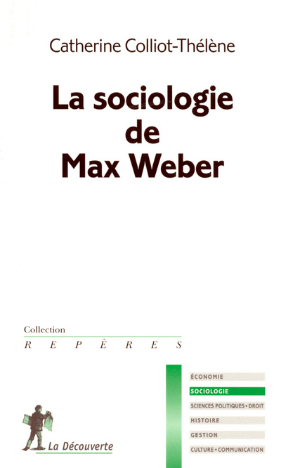 Knjiga La sociologie de Max Weber Catherine Colliot-Thélène