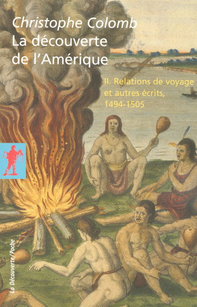 Knjiga LA DECOUVERTE DE L'AMERIQUE T2 RELATIONS DE VOYAGE ET AUTRES ECRITS 1494-1505 Christophe Colomb
