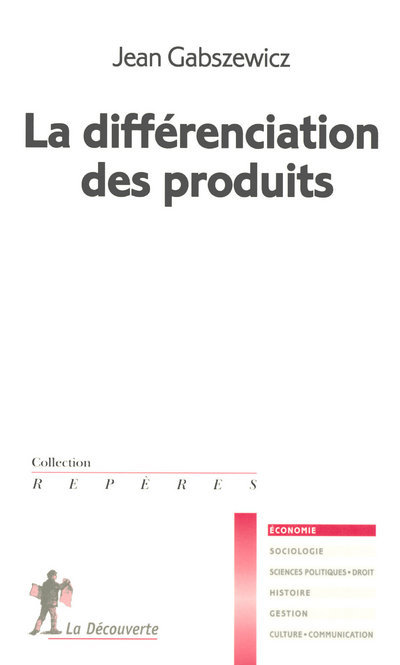 Knjiga La différenciation des produits Jean Jaskold Gabszewicz