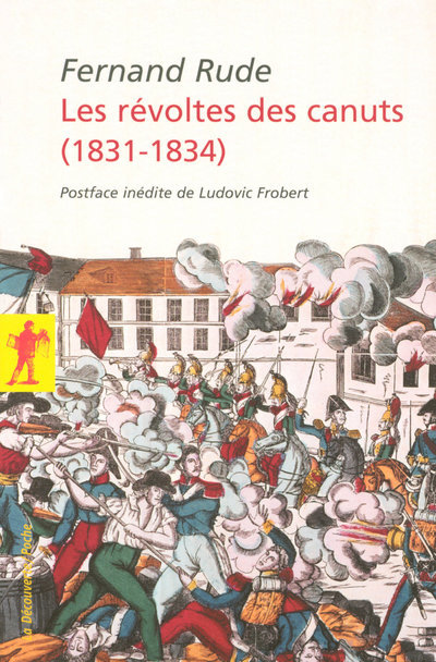 Knjiga La révolte des canuts (1831-1834) Fernand Rude