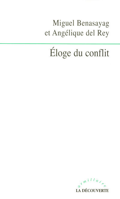 Knjiga Eloge du conflit Miguel Benasayag