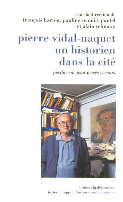 Kniha Pierre Vidal-Naquet, un historien dans la cité François Hartog