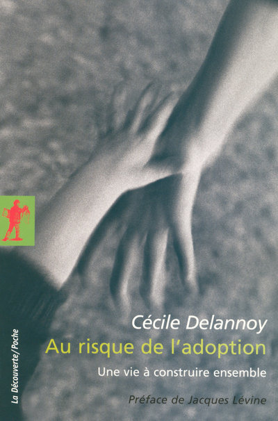 Knjiga Au risque de l'adoption Cécile Delannoy