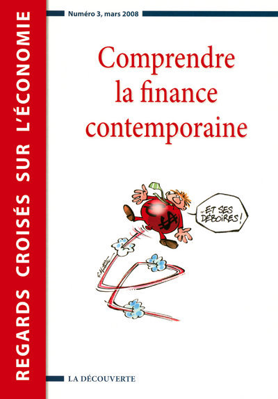 Книга Revue Regards croisés sur l'économie numéro 3 Comprendre la finance contemporaine Regards croisés sur l'économie
