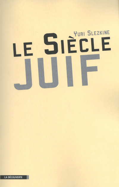 Book Le siècle juif Yuri Slezkine