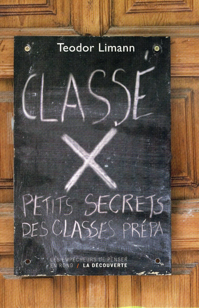 Boek Classé X petits secrets des classes prépas Teodor Limann
