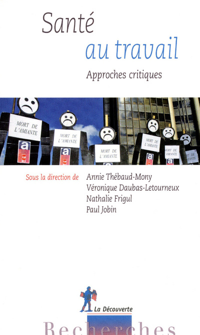 Knjiga Santé au travail. Approches critiques Annie Thebaud-Mony