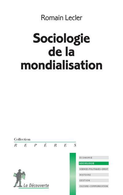 Carte Sociologie de la mondialisation Romain Lecler