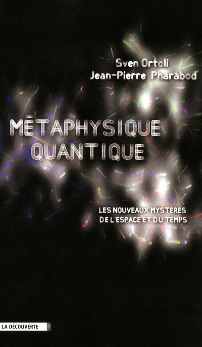 Book Métaphysique quantique Sven Ortoli