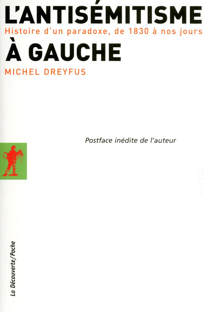 Kniha L'antisémitisme à gauche Michel Dreyfus