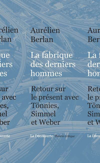 Knjiga La fabrique des derniers hommes Aurélien Berlan