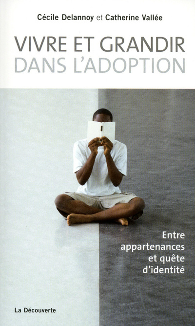 Knjiga Vivre et grandir dans l'adoption Cécile Delannoy