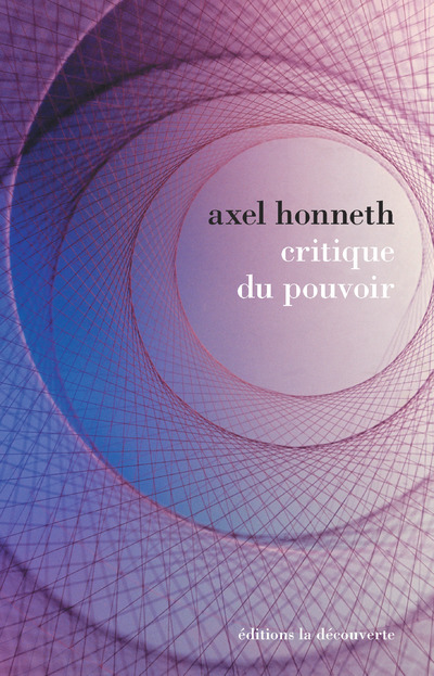 Book Critique du pouvoir Axel Honneth