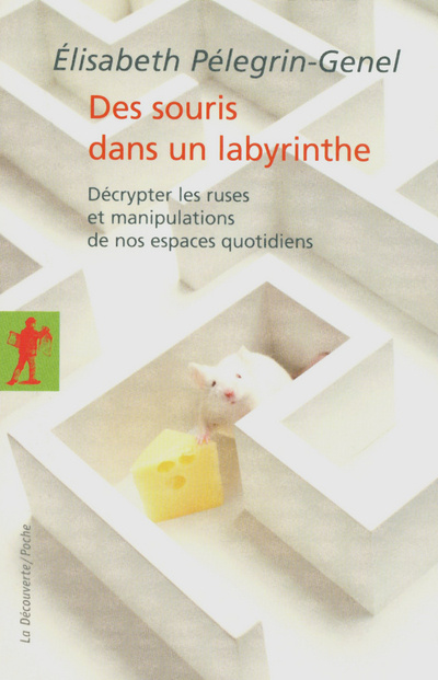 Kniha Des souris dans un labyrinthe Elisabeth Pélegrin-Genel
