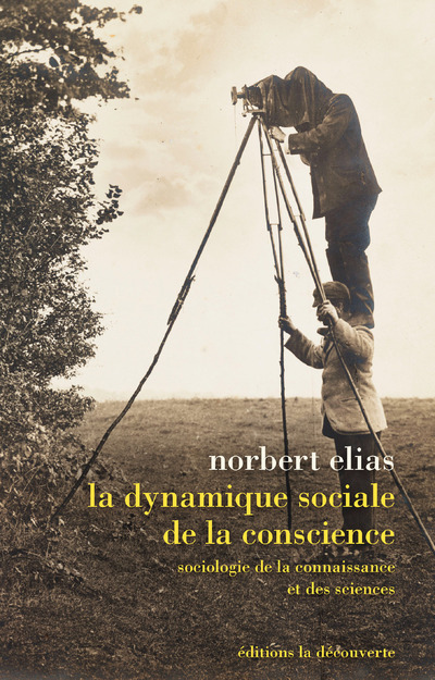 Book La dynamique sociale de la conscience Norbert Elias