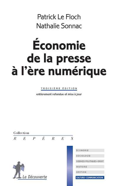 Knjiga Économie de la presse à l'ère numérique Patrick Le Floch