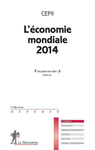 Knjiga L'ECONOMIE MONDIALE 2014 CEPII (Centre d'études prospectives et d'infos)