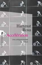 Книга Accélération une critique sociale du temps Hartmut Rosa