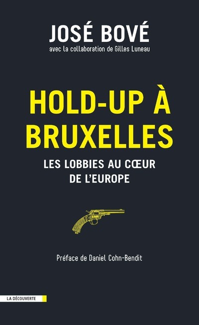 Kniha Hold-up à Bruxelles José Bové