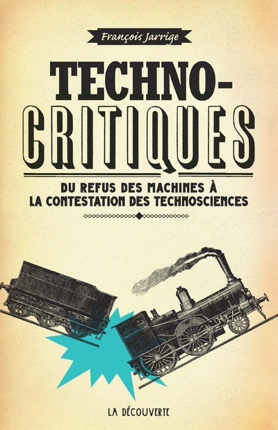 Knjiga Technocritiques François Jarrige