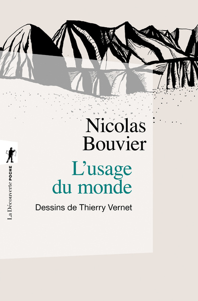 Kniha L'usage du monde Nicolas Bouvier