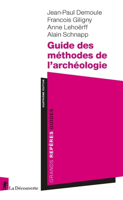 Kniha Guide des méthodes de l'archéologie Jean-Paul Demoule