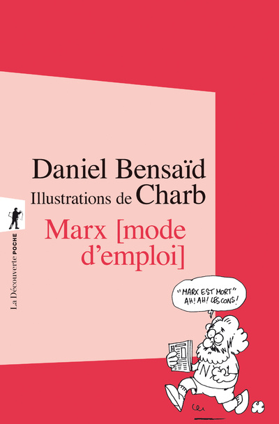 Kniha Marx, mode d'emploi Daniel Bensaïd