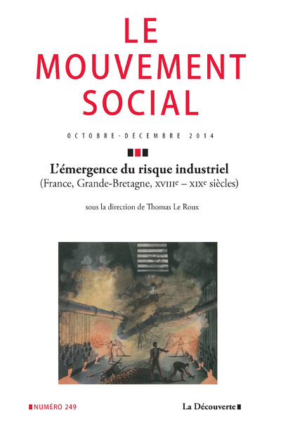 Igra/Igračka Le mouvement social numéro 249 L'émergence du risque industriel Revue Le mouvement social