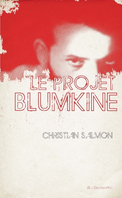 Buch Le projet Blumkine Christian Salmon