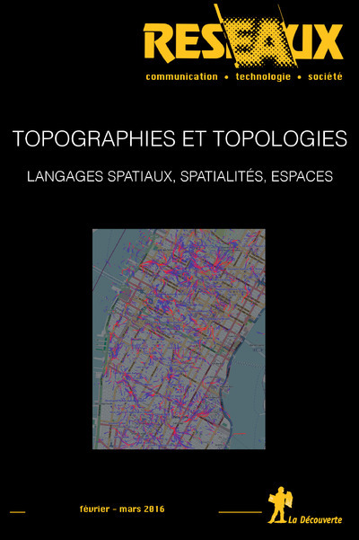 Kniha Revue Réseaux Volume 34-195/2016 : Topographies et topologies Revue Réseaux