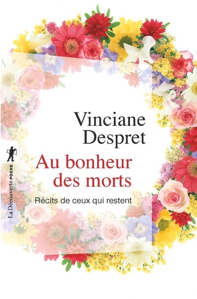 Kniha Au bonheur des morts - Récits de ceux qui restent Vinciane Despret