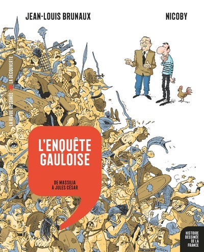 Knjiga L'enquête gauloise Jean-Louis Brunaux