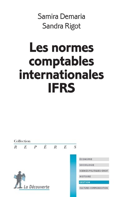 Kniha Les normes comptables internationales IFRS Samira Demaria