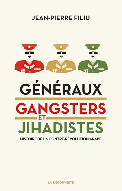 Kniha Généraux, gangsters et jihadistes Jean-Pierre Filiu