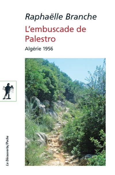 Knjiga L'embuscade de Palestro - Algérie 1956 Raphaëlle Branche