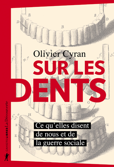 Boek Sur les dents - Ce qu'elles disent de nous et de la guerre sociale Olivier Cyran