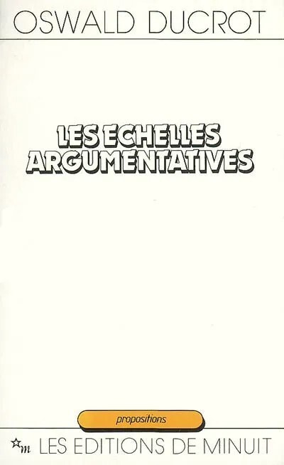 Knjiga Les échelles argumentatives Ducrot