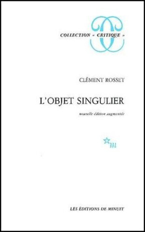Knjiga L'objet singulier ROSSET CLEMENT