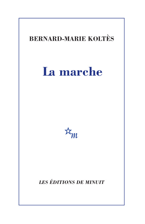 Buch La marche KOLTES B-M