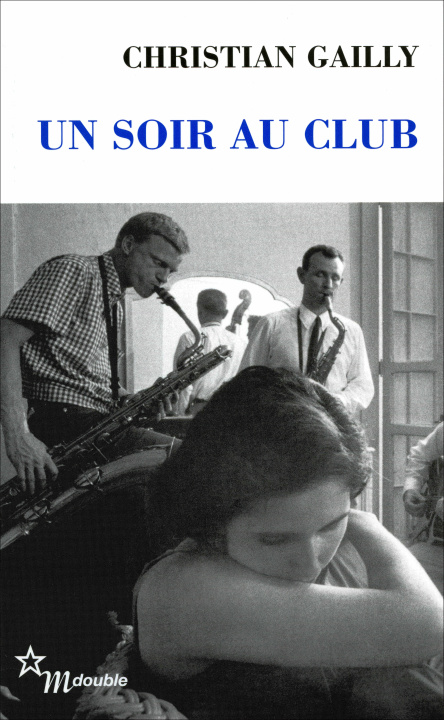 Könyv Un soir au club Gailly
