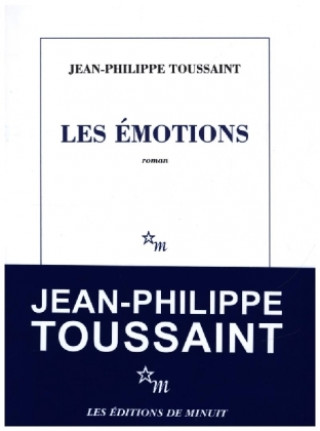 Kniha Les émotions TOUSSAINT JEAN-PHILIPPE