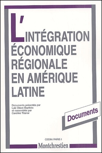 Книга l'intégration économique régionale en amérique latine Baptista l.o.