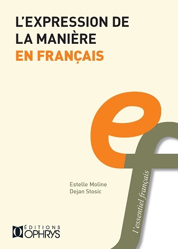 Książka L'expression de la manière en français Moline