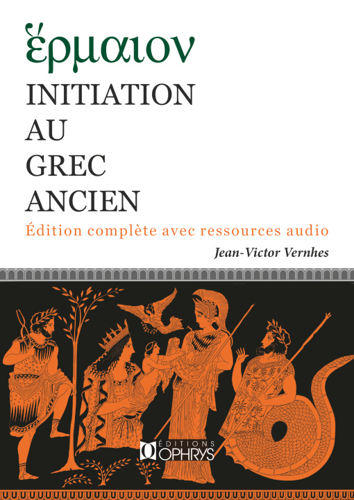 Könyv Initiation au grec ancien VERNHES JEAN-VICTOR