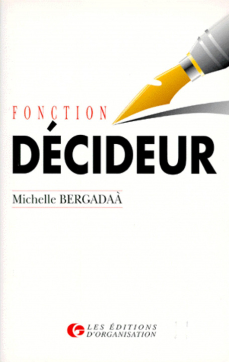 Knjiga FONCTION DECIDEUR Bergadaà