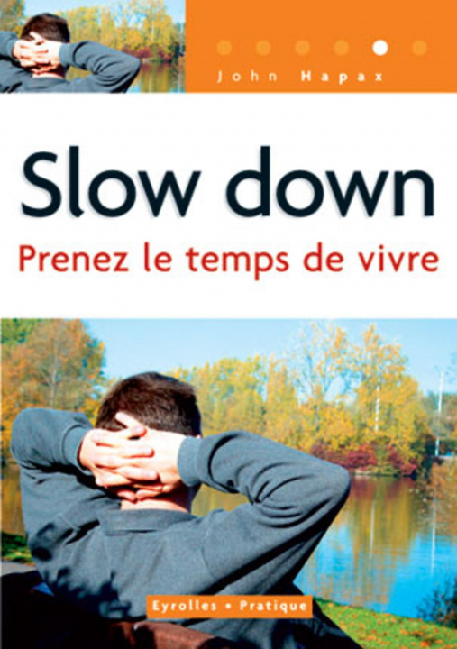 Knjiga Slow down Hapax