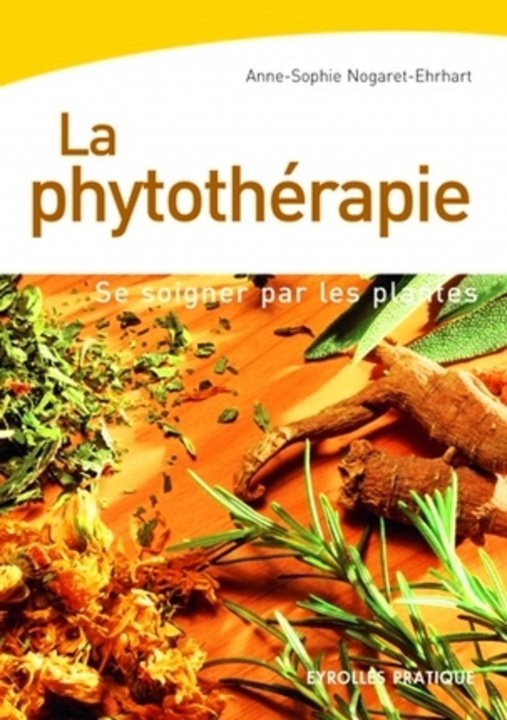 Kniha La Phytothérapie Nogaret